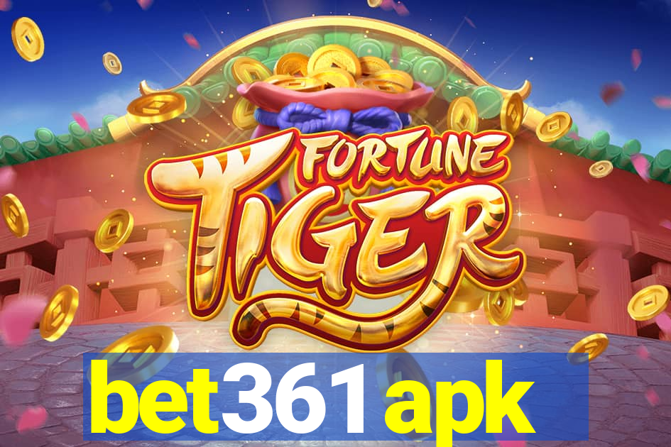 bet361 apk